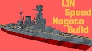 Warship Craft IJN Nagato Speed Build [upl. by Wymore583]