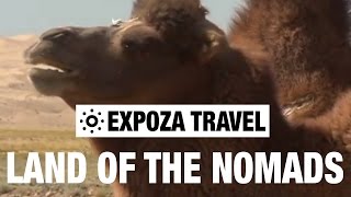 In The Land Of The Nomads Mongolia Vacation Travel Video Guide [upl. by Jarnagin]