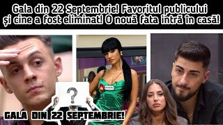 Gala din 22 Septembrie🙆‍♂️Favoritul publicului și cine a fost eliminat🤯O nouă fată intră în casă😁 [upl. by Sulecram]