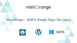 ADFS Single SignOn SAML  Login into WordPress using ADFS  WordPress ADFS SSO [upl. by Ahsiaa]