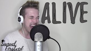 Alive  Sia Male Cover by SAM UEL [upl. by Adnarom]