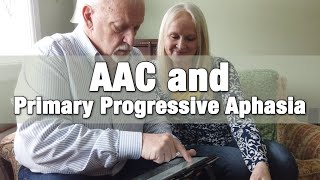 AAC and Primary Progressive Aphasia [upl. by Ellezaj996]