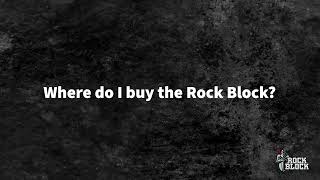 The Rock Block FAQ  Where to buy [upl. by Aicelav]