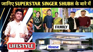 Shubh Sutradhar  Superstar Singer 3  Lifestyle Biography Age Family House  superstar singer 3 [upl. by Aym]