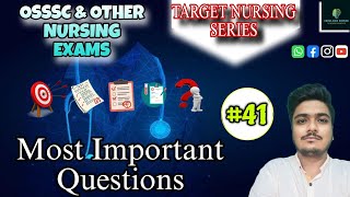 MOST IMPORTANT MCQS  TARGET NURSING SERIES  EPISODE41 OSSSC amp OTHER NURSING EXAM  BISWAJIT SIR [upl. by Patterman377]