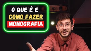 O Que É e Como Fazer a MONOGRAFIA Aula de Ouro [upl. by Bein950]