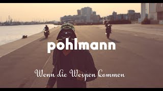 Pohlmann  Wenn die Wespen kommen Offizielles Video [upl. by Idihsar]