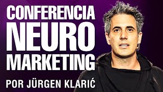 La mejor conferencia de NEUROMARKETING con Jürgen Klarić [upl. by Ociral572]