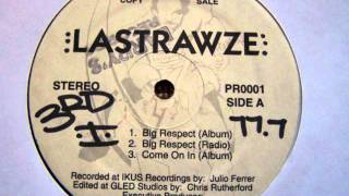 Lastrawze  Big Respect [upl. by Emelyne213]