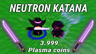 Neutron katana Review plasma CorpGraal Online Era [upl. by Anaidirib]