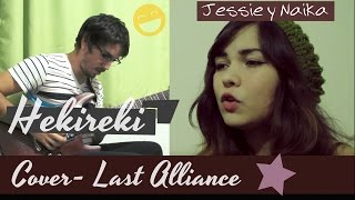 Hekireki  Last Alliance Opening Hajime No Ippo  Cover  Naika y Jessie [upl. by Myrwyn]