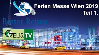 Besser Reisen  Ferien Messe Wien 2019  Teil 1 BesserReisen TravelVideo Ferienmesse [upl. by Salohcim229]