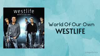 World of our own  Westlife [upl. by Holey215]