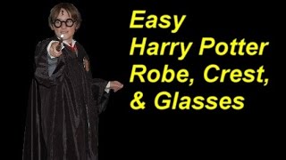 Easy Nosew Harry Potter Costume Part 2 Robe Crest amp Glasses [upl. by Humpage744]