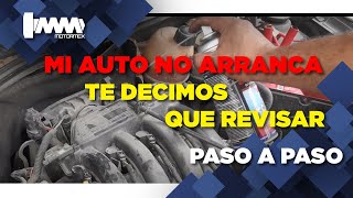 QUE PRUEBAS REALIZAR CUANDO NO ENCIENDE EL MOTOR  MOTORMEX [upl. by Winnah]