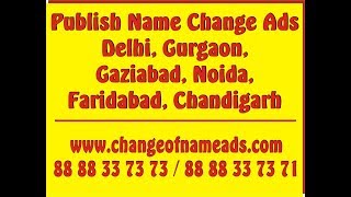 Publish Change of name ads in Delhi in 10 Min for Passport amp Gazette [upl. by Hildagarde]