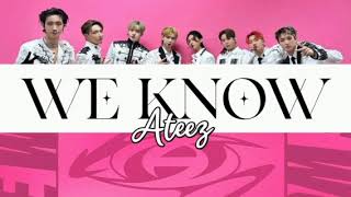 ATEEZ WE KNOW LYRICS KARAOKE Official Instrumental [upl. by Doralyn233]