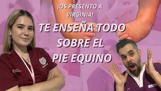 LO QUE NECESITAS SABER SOBRE EL PIE EQUINO  Virginia [upl. by Adnat]