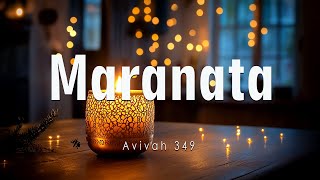 Maranata  Avivah 349 Com letra  Louvores para abençoar seu dia [upl. by Yltneb]