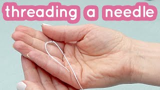 How to thread a needle  Basics series 3  Embroidery for Beginners  Tutorial [upl. by Prima]