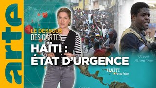 Haïti  état durgence  Lessentiel du Dessous des Cartes  ARTE [upl. by Mead]