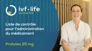 Comment administrer correctement Prolutex 25 mg dans les traitements de fertilité  💉 IVFLife [upl. by Acilegna]