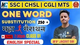 SSC CGL  CPO  CHSL  AIRFORCE  ENGLISH marathon  One Word Substitution  English By Jagrit Sir [upl. by Rennug438]