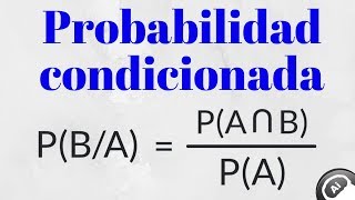 Probabilidad condicional ejercicios resueltos [upl. by Oicafinob]