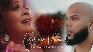 L’amour Vivant Conscious ft Caroline Jodun CLIP OFFICIEL [upl. by Aranahs]