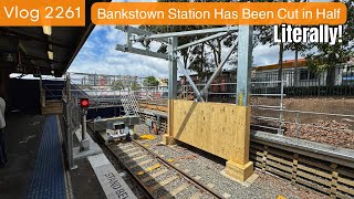 Sydney Trains Vlog 2261 Bankstown Station has been Cut in Half [upl. by Anastos]