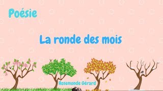 Poésie  La ronde des mois  De Rosemonde Gérard [upl. by Conte372]