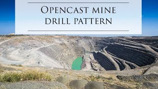 Drill pattern  Opencast blasting [upl. by Canute203]