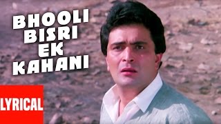 Lyrical Video quotBhooli Bisri Ek Kahaniquot  Nagina  Anuradha Paudwal  Rishi Kapoor Sridevi [upl. by Nide923]