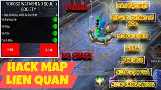 Hack Map Liên Quân Esp• Bản Đặc Biệt V3 Đầy Đủ Chức Năng An Toàn  Hack Map Liên Quân Mùa 32 Free [upl. by Corneille]