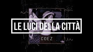 Coez  Le Luci Della Città KaraokeBase Strumentale [upl. by Oflodur]