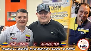 Alejandro Piza Vs Dani Morales Partidazo a 60 ptos en Pereira 2024 [upl. by Anim]