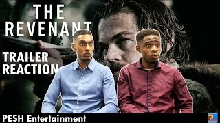 The Revenant Trailer Reaction  PESH Entertainment [upl. by Nesnah253]