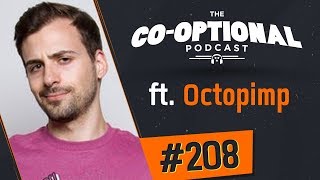 The CoOptional Podcast Ep 208 ft Octopimp strong language  March 8th 2018 [upl. by Blatt105]