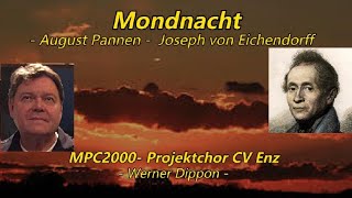 MONDNACHT  EichendorffPannen  MännerProjektChor CV Enz  Werner Dippon [upl. by Macdonald978]