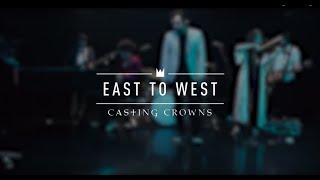 Casting Crowns  East to West Live from YouTube Space New York [upl. by Quiteria]