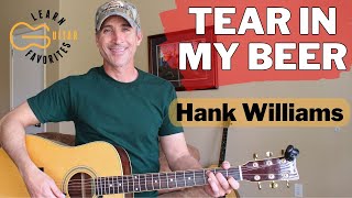 Tear In My Beer  Hank Williams  Guitar Lesson  Tutorial [upl. by Hillier447]