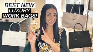 THE BEST NEW LUXURY WORK BAGS LUXURY TOTE BAGS THAT ARE PERFECT FOR THE OFFICE amp COMMUTING [upl. by Laufer]