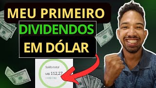 RECEBI MEU PRIMEIRO DIVIDENDO EM DÓLAR 💲💵 dividendos [upl. by Benilda]