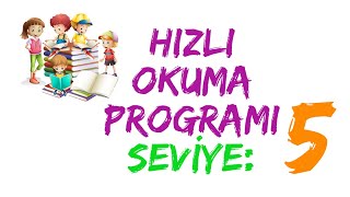 HIZLI OKUMA PROGRAMI  SEVİYE 5 [upl. by Meehar126]