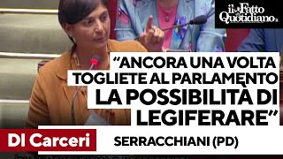 Dl Carceri Serracchiani Pd contro la maggioranza quotNon permettete al Parlamento di legiferarequot [upl. by Metts]