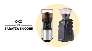 The Best Coffee Grinders OXO Grinder vs Baratza Encore [upl. by Wenda]