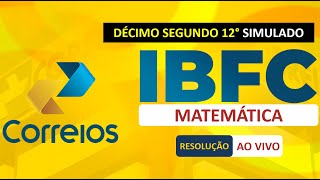 12° Simulado Matemática Banca IBFC  Concurso dos Correios 2024 [upl. by Inman]