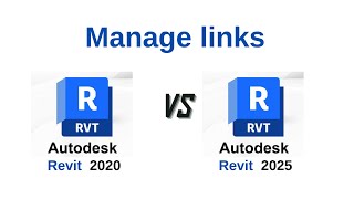 the main differences between Revit 2020 and 2025 Manage Links [upl. by Arramat991]