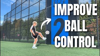 Wall Training To Improve Ball Control [upl. by Germaun]