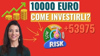 COME INVESTIRE 10000 EURO quanti soldi avrai tra 10 anni ETF  5 alternative di investimento [upl. by Artemisa874]